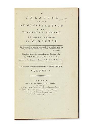 ECONOMICS  NECKER, JACQUES.  A Treatise on the Administration of the Finances of France.  3 vols.  1785